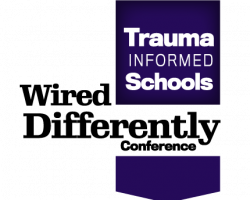 wired-differently-trauma-informed-schools-conference.png